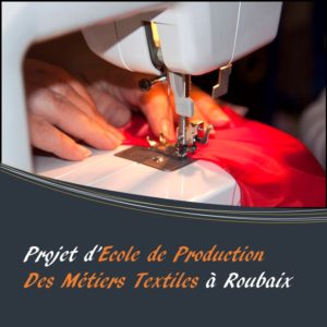 Image à la une de ECOLE PRODUCTION TEXTILE  ROUBAIX  – APPEL A COMPETENCES